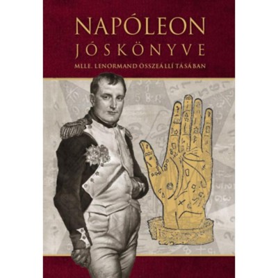 Nap&amp;oacute;leon j&amp;oacute;sk&amp;ouml;nyve - Mlle Lenormand foto