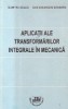 Aplicatii ale transformarilor integrale in mecanica