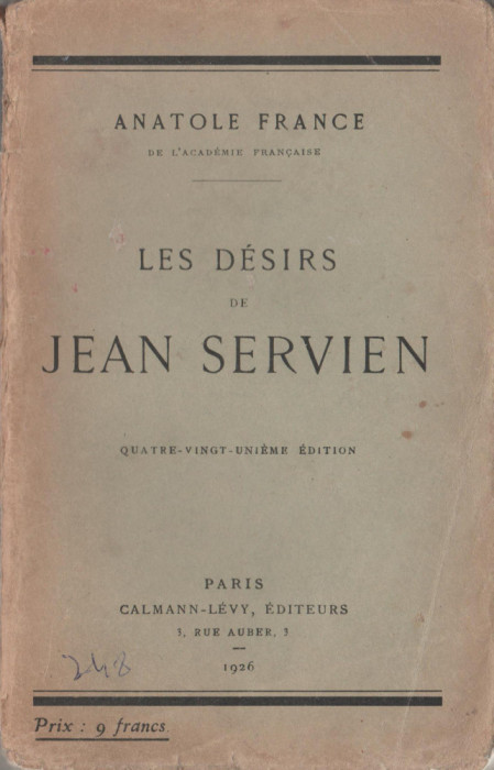 Anatole France - Les desirs de Jean Servien (lb. franceza)