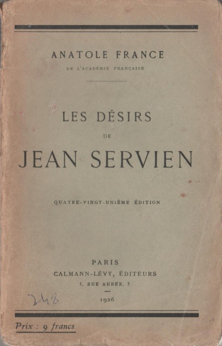 Anatole France - Les desirs de Jean Servien (lb. franceza)