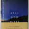 WHEN GOD WINKS , HOW THE POWER OF COINCIDENCE GUIDES YOUR LIFE by SQUIRE RUSHNELL , 2002