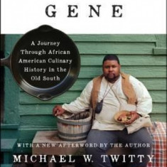 The Cooking Gene: A Journey Through African American Culinary History in the Old South