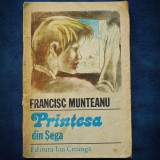 Printesa din Sega - Francisc Munteanu - Carte Povesti Copii