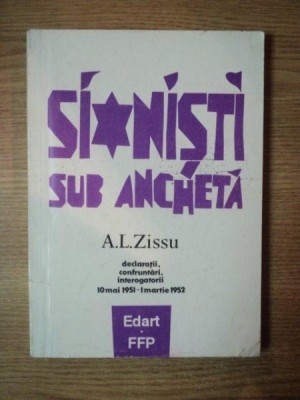 SIONISTI SUB ANCHETA de A.L. ZISSU , 1993 foto