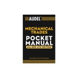 Audel Mechanical Trades Pocket Manual