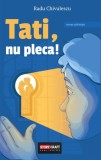 Tati nu pleca! - Stepout