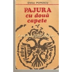 Pajura Cu Doua Capete - Stefan Popescu