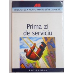 PRIMA ZI DE SERVICIU , EDITIA A II A , 2005