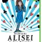 Aventurile Alisei In Tara Minunilor, Lewis Carroll, Tony Ross - Editura Art