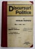 Nicolae Filipescu - Discursuri Politice 1912-1915, Ed. Minerva. Vol. I+II Colegat
