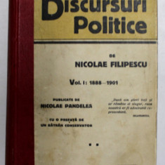 DISCURSURI POLITICE , PUBLICATE de NICOLAE PANDELEA de NICOLAE FILIPESCU, 1912 - 1915 *COLEGAT DE DOUA VOLUME