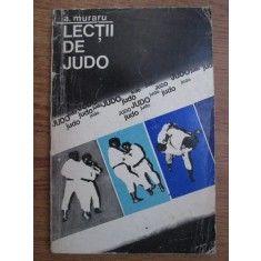 Anton Muraru - Lectii de judo