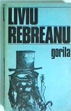 Liviu Rebreanu - Gorila - Minerva - Editie Centenar - 368 pagini - Literatura Romana