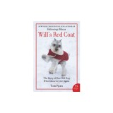 Will's Red Coat: The Story of One Old Dog Who Chose to Live Again