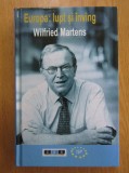 Wilfried Martens - Europa. Lupt si inving (2011, editie cartonata)
