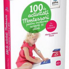 100 de activitati Montessori pentru invatarea scrierii si citirii - Marie Helene Place