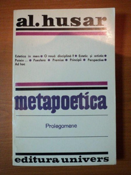 METAPOETICA , PROLEGOMENE de AL. HUSAR , 1983