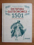 Dictatura Gastronomica, 1501 feluri de mancari - Constantin Bacalbasa