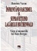 Infruntand Fascismul si Lagarul Buchenwald: Hans Bergas - Bension Varon (Hasefer, 2018) | Istorie, Memorie, Holocaust | ISBN 9789736304019