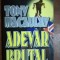 Adevar brutal- Tony Macaulay