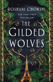 The Gilded Wolves | Roshani Chokshi