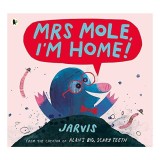 Cumpara ieftin Mrs Mole, I'm Home!, Jarvis