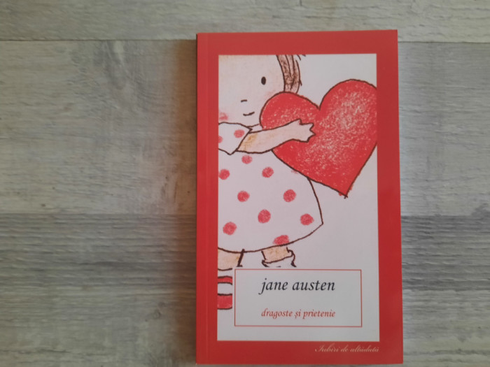 Dragoste si prietenie de Jane Austen