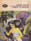 Roman Joseph Conrad Palatul lui Almayer carte beletristica clasica literatura romana aventura dragoste malaezia brosata