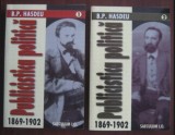 B P Hasdeu - Publicistica politica 1869-1902 (2 volume)