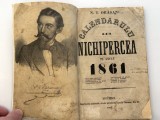 Calendarul lui Nichipercea pe anul 1861 colegat cu Panorama sau mineele lui Nikipercea 1860 N T Orasanu Imprimeria nationala Bucuresti
