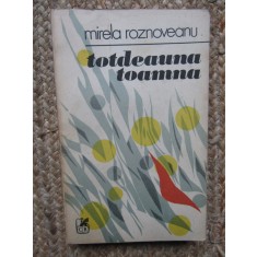 Totdeauna toamna - Mirela Roznoveanu