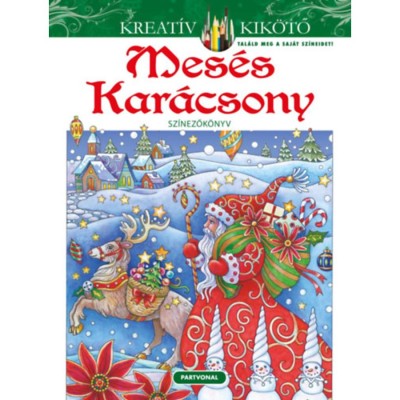 Mes&amp;eacute;s Kar&amp;aacute;csony - Sz&amp;iacute;nezők&amp;ouml;nyv - Sarnat Marjorie foto