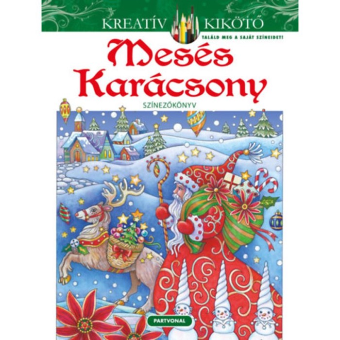 Mes&eacute;s Kar&aacute;csony - Sz&iacute;nezők&ouml;nyv - Sarnat Marjorie