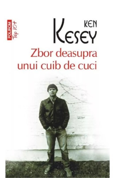 Zbor deasupra unui cuib de cuci Ken Kessey