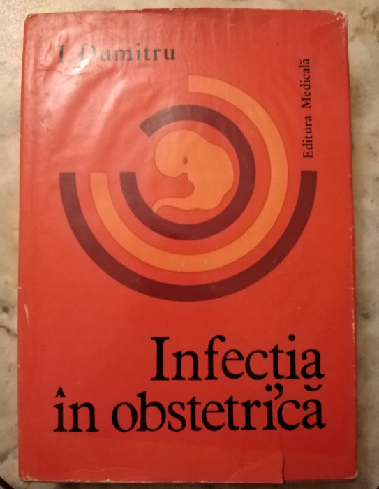 INFECTIA IN OBSTETRICA - I.DUMITRU