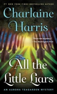 All the Little Liars: An Aurora Teagarden Mystery foto