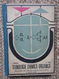 TEHNOLOGIE CHIMICA ORGANICA - I. DRIMUS / A. LUPU AUTOGRAF