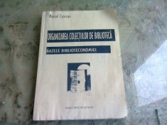 ORGANIZAREA COLECTIILOR DE BIBLIOTECA. BAZELE BIBLIOTECONOMIEI - MARCEL CIORCAN foto