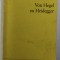 Von Hegel zu Heidegger : Gestalten u. Probleme / Arthur H&uuml;bscher