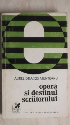Aurel Dragos Munteanu - Opera si destinul scriitorului, 1972 foto