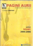 Pagini Aurii - Neamt - 2005-2006