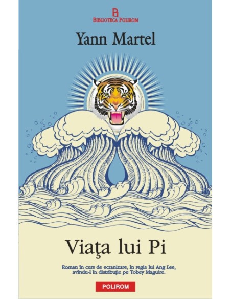 Viata lui Pi - Yann Martel POLIROM
