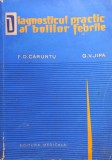 DIAGNOSTICUL PRACTIC AL BOLILOR FEBRILE-F. D. CARUNTU, G.V JIPA