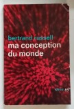 MA CONCEPTION DU MONDE par BETRAND RUSSELL , 1962