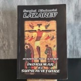 Serghei Nikolaevici Lazarev - Diagnosticarea karmei. &Icirc;ndrumar de supraviețuire | diagnosticarea karmei, Lazarev, dezvoltare spirituală