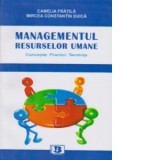 Managementul resurselor umane. Concepte. Practice. Tendinte - Camelia Fratila, Mircea Constantin Duica