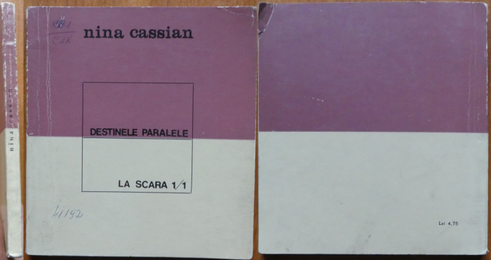 Nina Cassian, Destinele paralele; La scara 1/1, 1967, editia 1