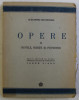 OPERE de ALEXANDRU MACEDONSKI , VOL III : NUVELE , SCHITE SI POVESTIRI , EDITIE CRITICA de TUDOR VIANU , 1944