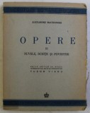 OPERE de ALEXANDRU MACEDONSKI , VOL III : NUVELE , SCHITE SI POVESTIRI , EDITIE CRITICA de TUDOR VIANU , 1944