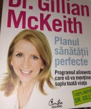 LOT 2 CARTI PLANUL SANATATII PERFECTE , GILLIAN MCKEITH ,MANCARURI SI DULCIURI DE POST GAROAFA COMAN